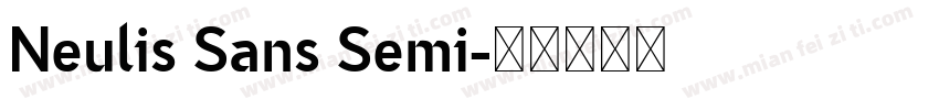 Neulis Sans Semi字体转换